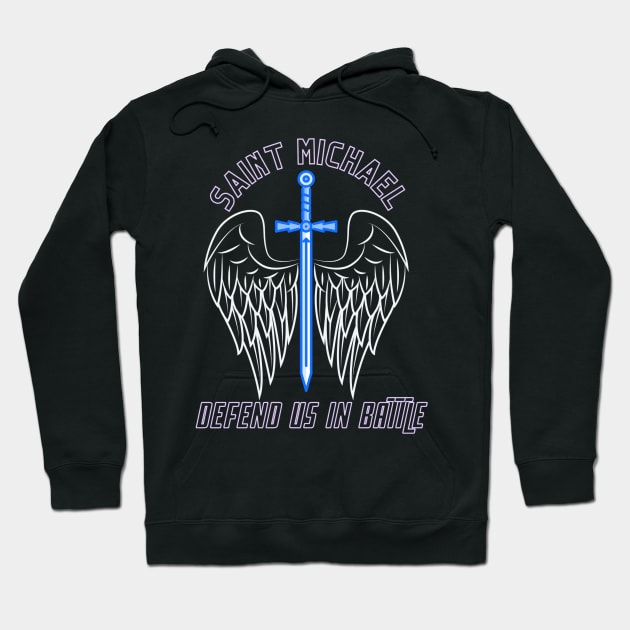 St. Michael - Defend Us In Battle 5 Hoodie by stadia-60-west